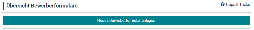 Neues Bewerberformular anlegen