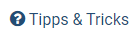 Tipps Tricks